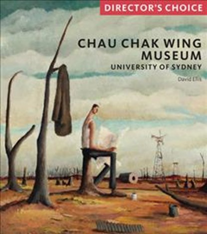 Chau Chak Wing Museum, David Ellis - Paperback - 9781785511134