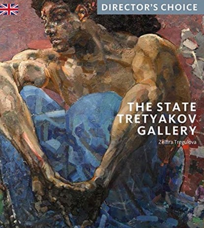 The State Tretyakov Gallery, Zelfira Tregulova - Paperback - 9781785512834