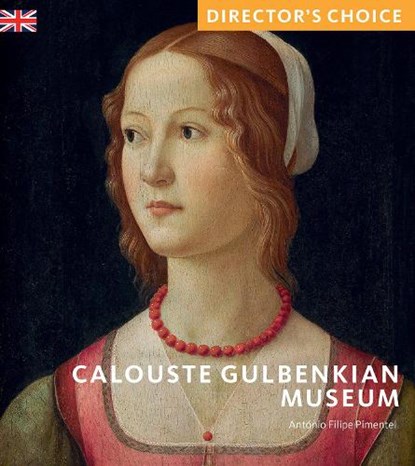Calouste Gulbenkian Museum, Antonio Filipe Pimentel - Paperback - 9781785514210