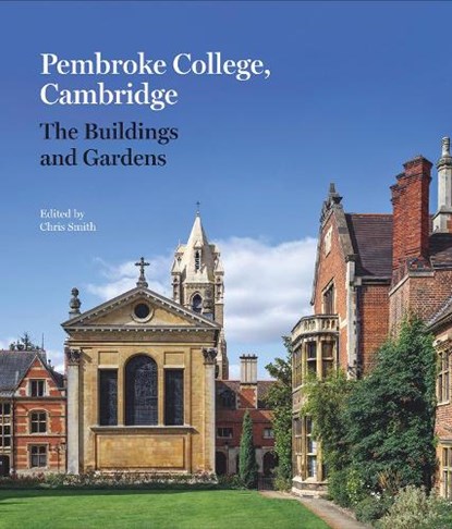 Pembroke College, Cambridge, Chris Smith - Gebonden - 9781785515330