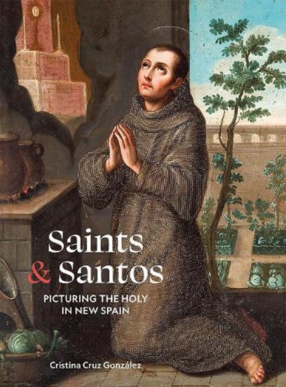 Saints & Santos, Montserrat A. Baez Hernandez ; Gauvin Alexander Bailey ; Arturo Balandrano Campos ; James M. Cordova - Gebonden - 9781785516085