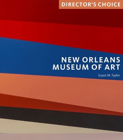 New Orleans Museum of Art, Susan M. Taylor - Paperback - 9781785516443