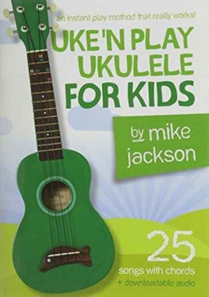 Uke'n Play Ukulele For Kids, niet bekend - Paperback - 9781785582554
