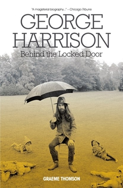 George Harrison, Graeme Thomson - Paperback - 9781785582691