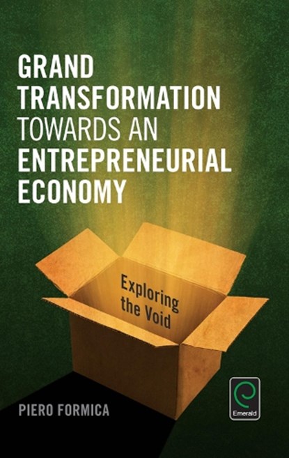 Grand Transformation to Entrepreneurial Economy, FORMICA,  Piero - Gebonden - 9781785605239