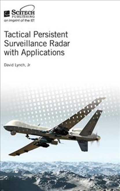 Tactical Persistent Surveillance Radar with Applications, David Lynch - Gebonden - 9781785616501