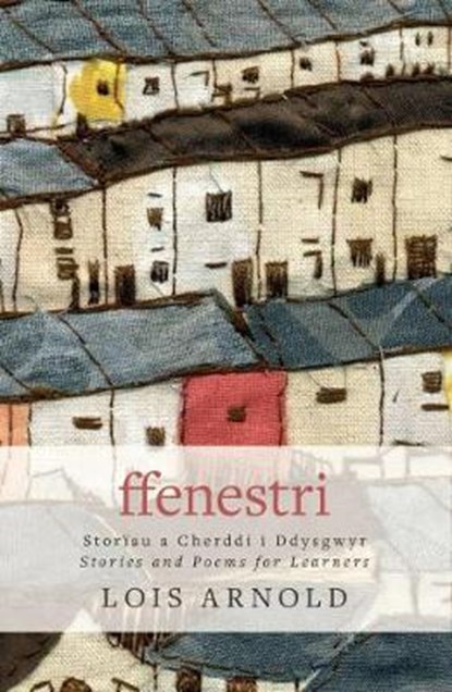 Ffenestri, Lois Arnold - Paperback - 9781785620621