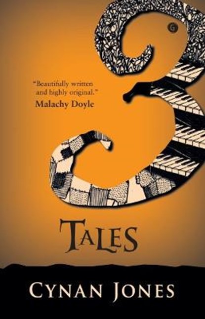 Three Tales, Cynan Jones - Gebonden - 9781785622335