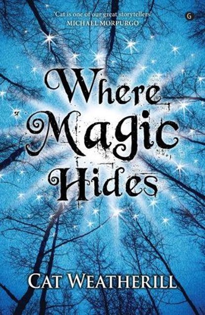 Where Magic Hides, Cat Weatherill - Paperback - 9781785622991