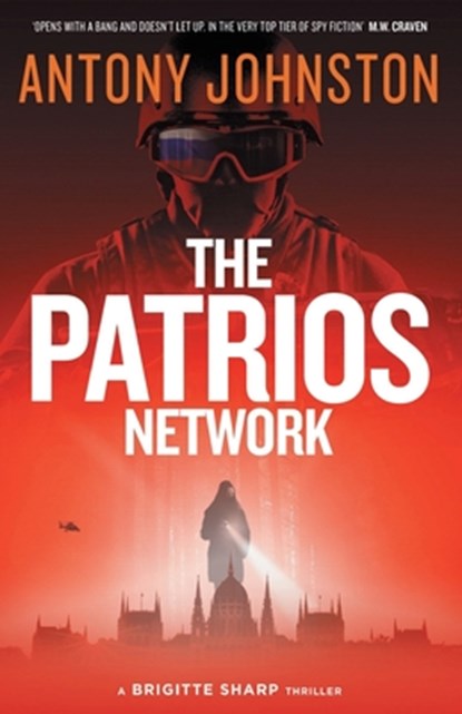 The Patrios Network, Antony Johnston - Paperback - 9781785633034