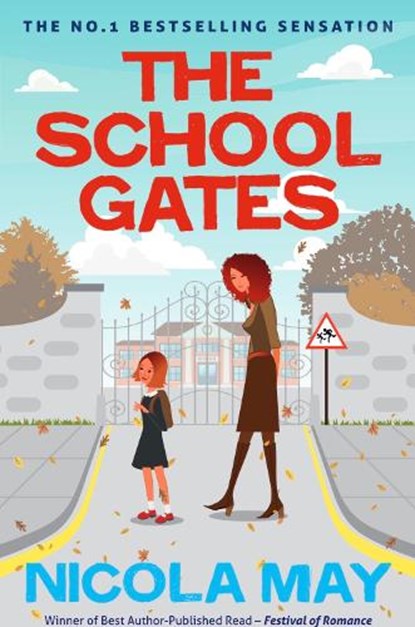 The School Gates, Nicola May - Paperback - 9781785633294