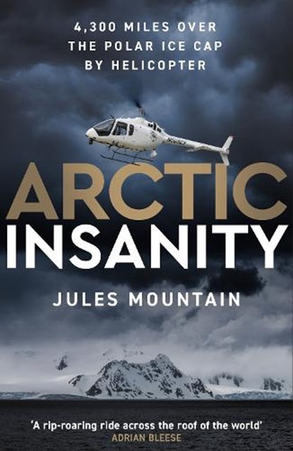 Arctic Insanity, Jules Mountain - Paperback - 9781785633928