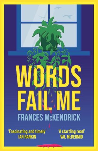 Words Fail Me, Frances McKendrick - Paperback - 9781785634178
