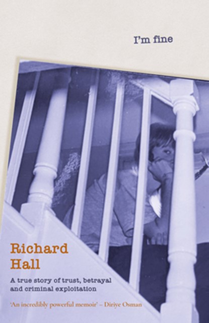 I’m Fine, Richard Hall - Gebonden - 9781785634239