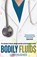 Bodily Fluids, Liam Hughes - Paperback - 9781785634314