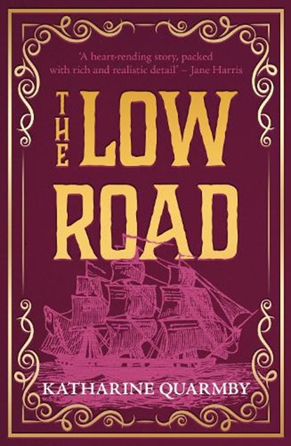 The Low Road, Katharine Quarmby - Paperback - 9781785634628