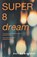 Super 8 Dream, Ray Robinson - Gebonden - 9781785634765