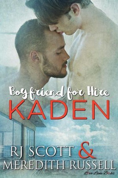 Kaden, RJ Scott ; Meredith Russell - Ebook - 9781785645358