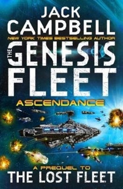 The Genesis Fleet - Ascendant, Jack Campbell - Paperback - 9781785650420