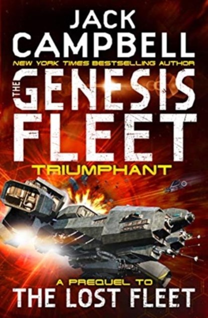 The Genesis Fleet - Triumphant (Book 3), Jack Campbell - Paperback - 9781785650444