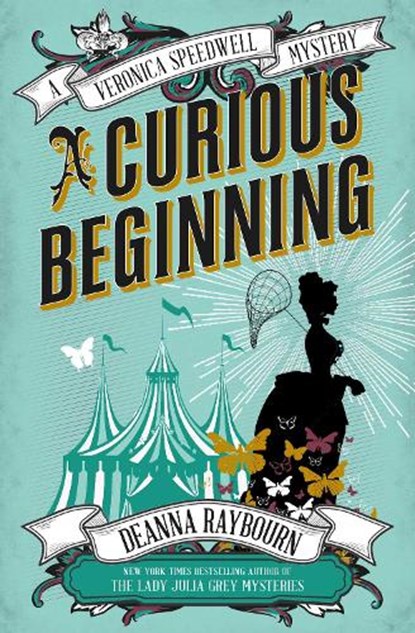 Veronica Speedwell Mystery - A Curious Beginning, Deanna Raybourn - Paperback - 9781785650482