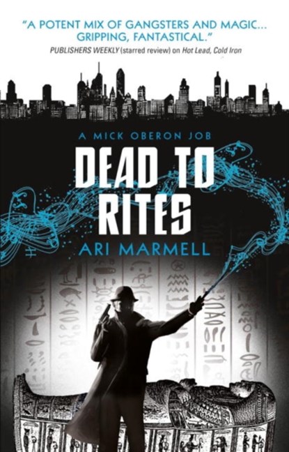 Dead to Rites, Ari Marmell - Paperback - 9781785650970