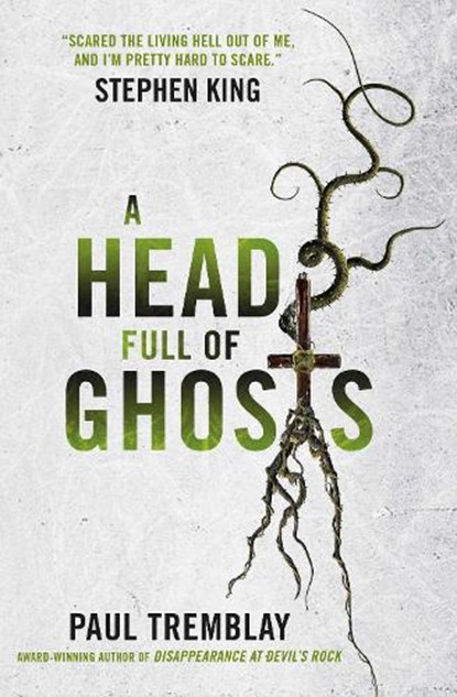 A Head Full of Ghosts, Paul Tremblay - Paperback - 9781785653674