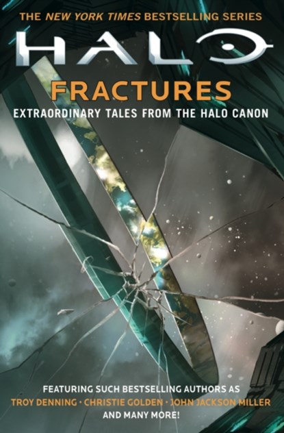Halo: Fractures, Tobias S. Buckell ; Troy Denning ; Christie Golden - Paperback - 9781785654602