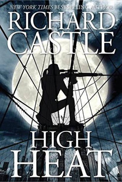High Heat, Richard Castle - Paperback - 9781785654701