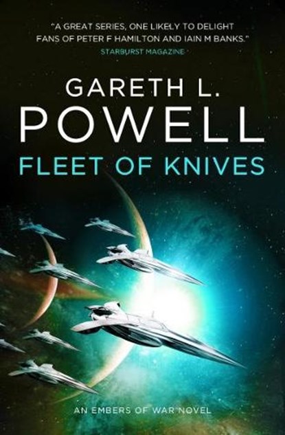 Fleet of Knives: An Embers of War Novel, Gareth L. Powell - Paperback - 9781785655210