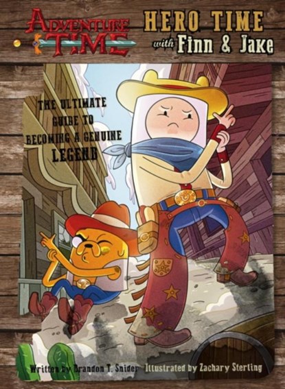 Adventure Time - Hero Time with Finn and Jake, Brandon T. Snider - Gebonden - 9781785655890