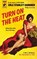 Turn on the Heat, Erle Stanley Gardner - Paperback - 9781785656170