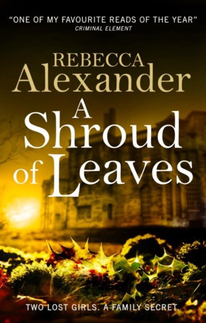 A Shroud of Leaves, Rebecca Alexander - Paperback - 9781785656248