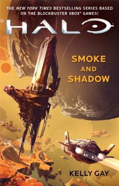 Halo: Smoke and Shadow, Kelly Gay - Paperback - 9781785656712