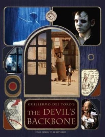 Guillermo del Toro's The Devil's Backbone, Matt Zoller ; Simon Abrams ; Guillermo del Toro - Gebonden - 9781785657269