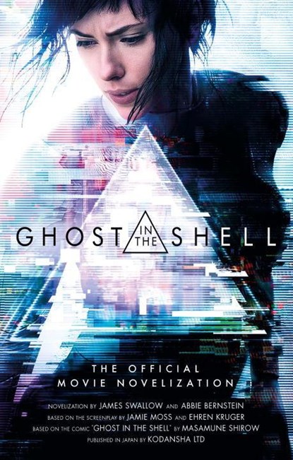 Ghost in the Shell: The Official Movie Novelization, James Swallow - Paperback - 9781785657528