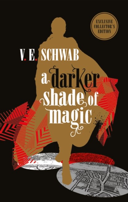 A Darker Shade of Magic: Collector's Edition, V. E. Schwab - Gebonden - 9781785657740