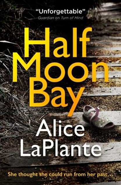 Half Moon Bay, Alice LaPlante - Paperback - 9781785659621