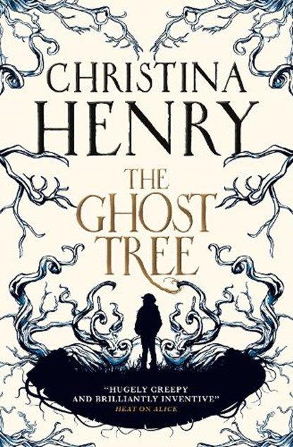 The Ghost Tree, Christina Henry - Paperback - 9781785659799