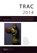 TRAC 2014, Tom Brindle ; Martyn Allen ; Emma Durham ; Alex Smith - Paperback - 9781785700026