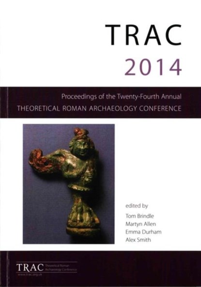 TRAC 2014, Tom Brindle ; Martyn Allen ; Emma Durham ; Alex Smith - Paperback - 9781785700026