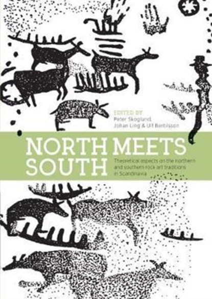 North Meets South, Peter Skoglund ; Johan Ling ; Ulf Bertilsson - Gebonden - 9781785708206