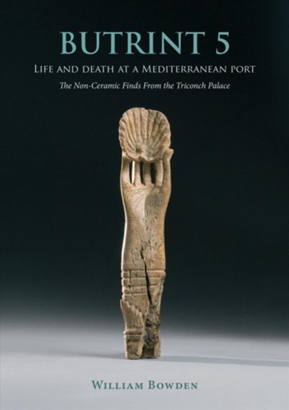 Butrint 5: Life and Death at a Mediterranean Port, William Bowden - Gebonden - 9781785708978