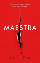 Maestra | L. S. Hilton | 