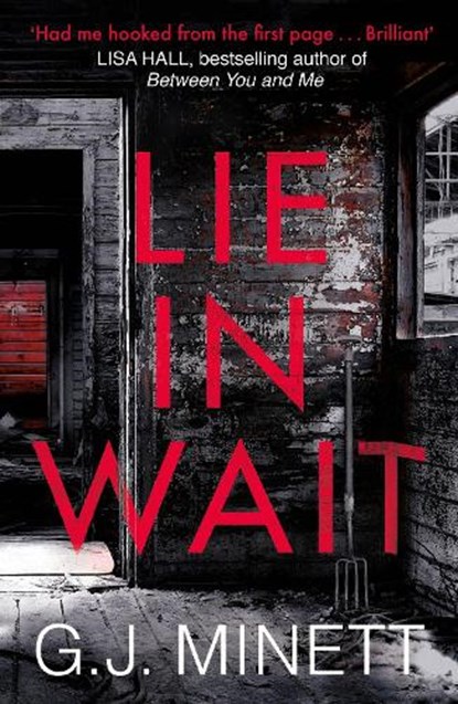 Lie in Wait, G. J. Minett - Paperback - 9781785760587