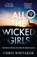 All The Wicked Girls, Chris Whitaker - Paperback - 9781785761522