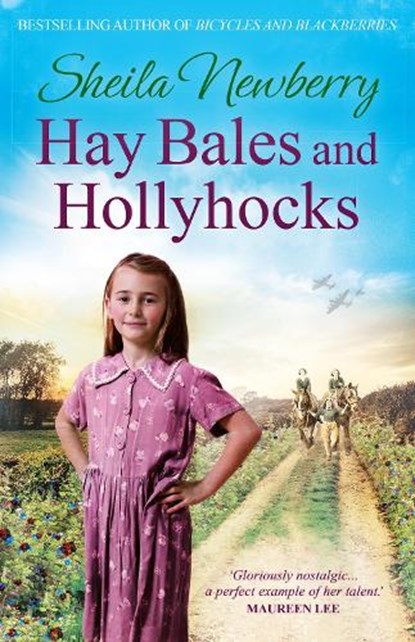 Hay Bales and Hollyhocks, Sheila Everett ; Sheila Newberry - Paperback - 9781785761607