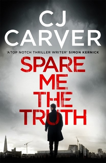 Spare Me the Truth, CJ Carver - Paperback - 9781785762116