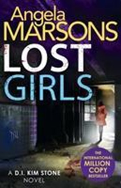 Lost Girls, Angela Marsons - Paperback - 9781785762178