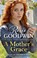 A Mother's Grace, Rosie Goodwin - Gebonden - 9781785762376